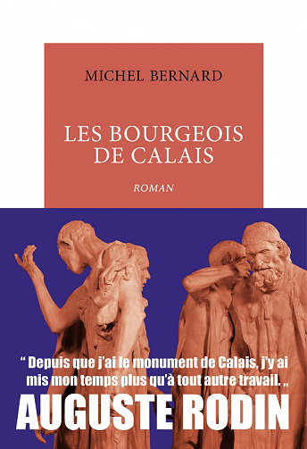 Les Bourgeois de Calais - Michel Bernard (2021)