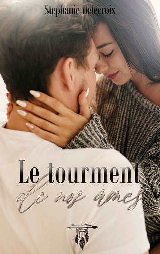 Le tourment de nos âmes - Stéphanie Delecroix (2021)