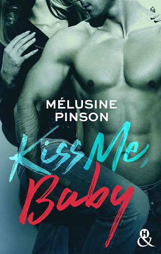 Kiss me, Baby - Mélusine Pinson (2021)