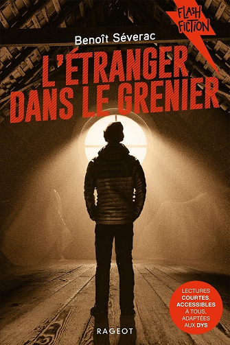 L'étranger dans le grenier - Benoît Séverac (2021)