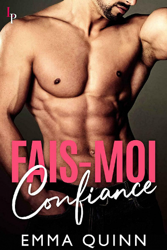 Fais-moi confiance - Emma Quinn (2021)