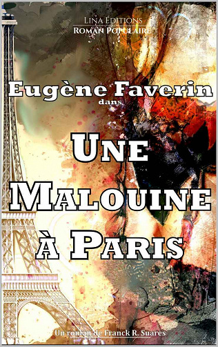 Une Malouine à Paris (Eugène Faverin t. 1) - Franck Suares (2021)