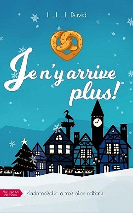 Je n'y arrive plus ! - L.L.L. David (2021)