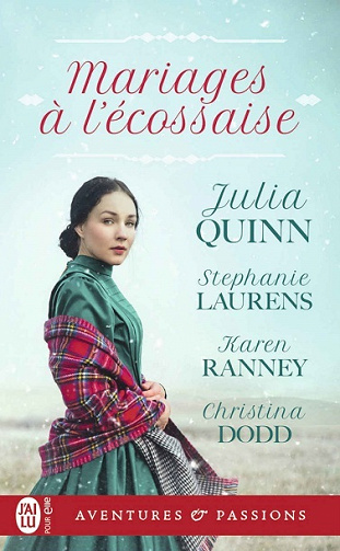 Mariages à l’écossaise - Julia Quinn, Stephanie Laurens, Karen Ranney, Christina Dodd (2021)