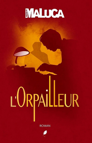 L'Orpailleur - Nicolas Maluca (2021)