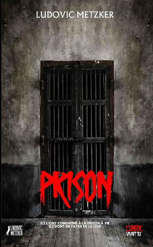 Prison - Ludovic Metzker (2021)