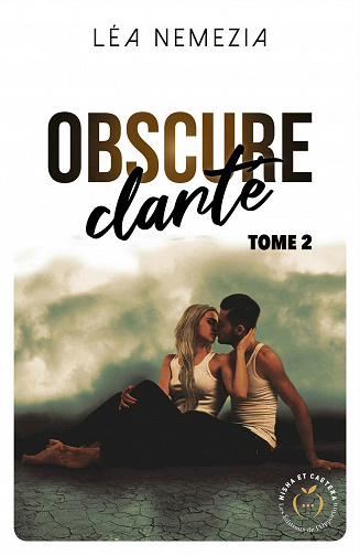 Obscure clarté - tome 2 - Léa Nemezia (2021)