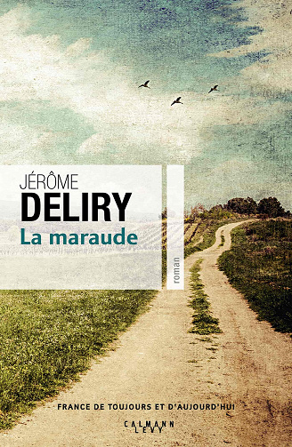 La Maraude - Jérôme Deliry