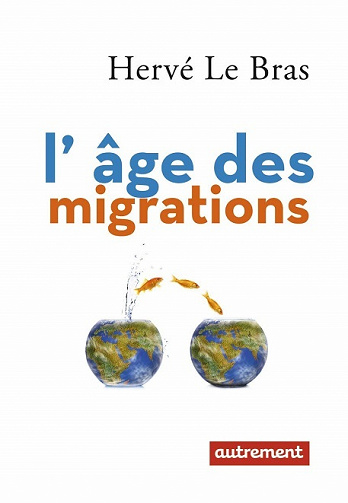L'âge des migrations - Hervé Le Bras