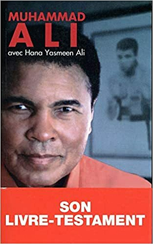 L'Ame du papillon - Les saisons de ma vie - Muhammad Ali
