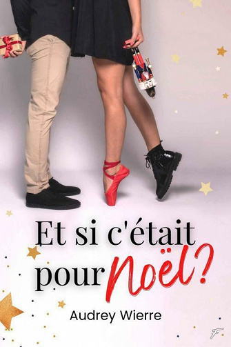 Et si c'était pour Noël ? - Audrey Wierre (2021)
