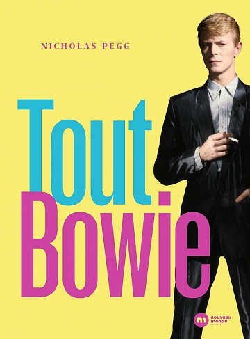 Tout Bowie - Nicholas Pegg (2021)