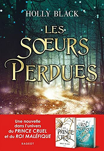 Le prince cruel, Tome 1.5 : Les Sœurs perdues - Holly Black (2021)