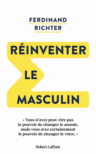Réinventer le masculin - Ferdinand Richter (2021)