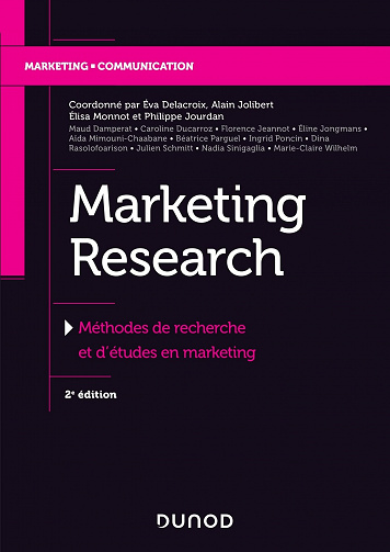 Marketing Research - 2e éd. - Méthodes de recherche et d'études en marketing - Éva Delacroix (2021)