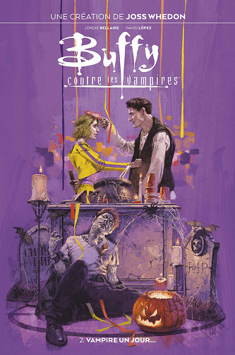 Buffy contre les vampires - Tome 02 - Vampire un jour... (2020)
