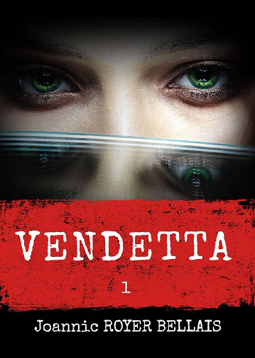 Vendetta, Tome 1 - Joannic Royer Bellais (2021)