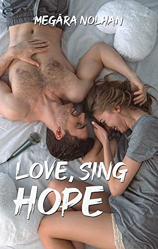 Love, Sing, Hope - Megära Nolhan (2021)