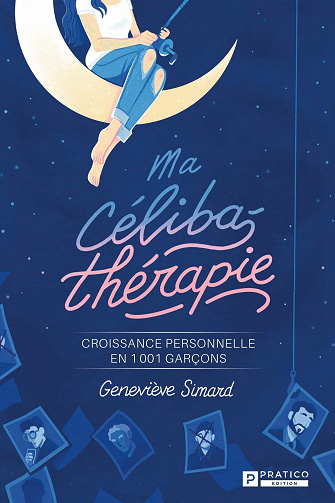 Ma céliba-thérapie - Geneviève Simard (2021)