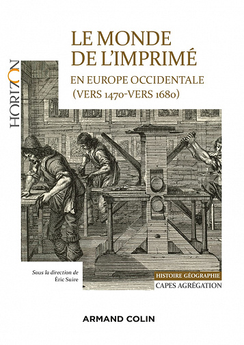 Le monde de l'imprimé en Europe occidentale - Éric Suire et Collectif (2020)