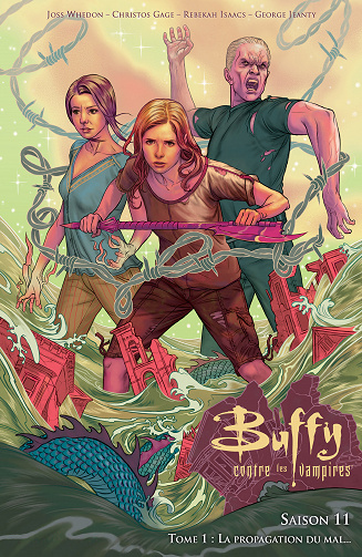 Buffy contre les Vampires - Saison 11 - Tome 01 - La Propagation du Mal