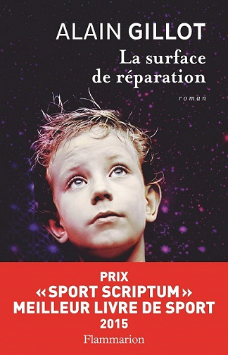 Surface de réparation - Alain Gillot