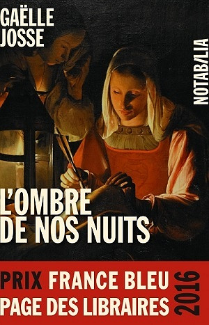 L'ombre de nos nuits - Gaëlle Josse