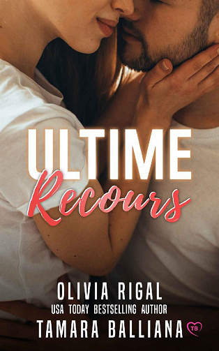 Ultime recours (Florida Security t. 3) - Tamara Balliana, Olivia Rigal (2021)