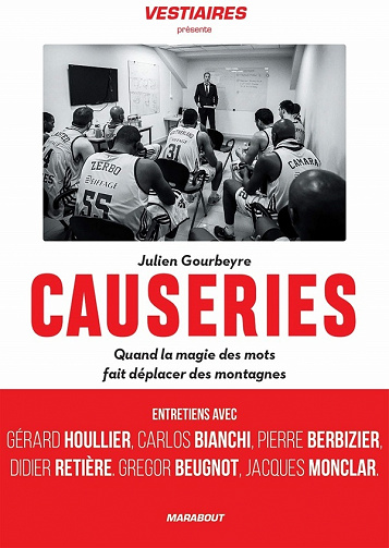 Les causeries : Quand la magie des mots fait déplacer des montagnes - Julien Gourbeyre (2021)