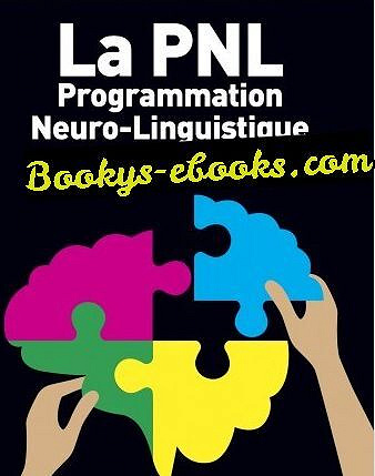 Linkedin Learning - Les fondements de la PNL ( Programmation Neuro-Linguistique)
