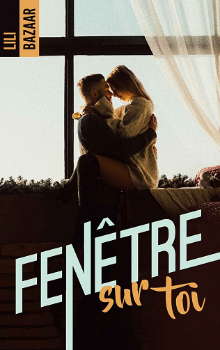 Fenêtre sur toi - Lili Bazaar (2021)