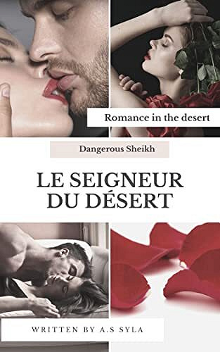 Le seigneur du désert: Dangerous Sheikh - A.S SYLA (2021)