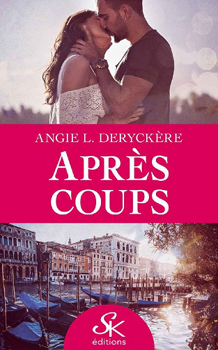 Après coups (Réédition) - Angie L. Deryckere (2021)