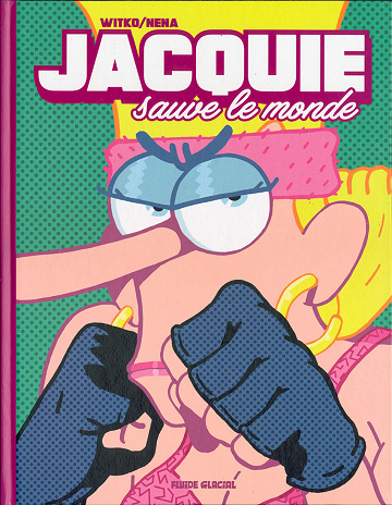 Jacquie Sauve le Monde (2021)