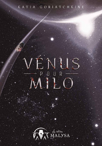 Vénus pour Milo - Katia Goriatchkine (2021)