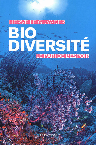Biodiversité : Le pari de l'espoir - Hervé Le Guyader (2020)