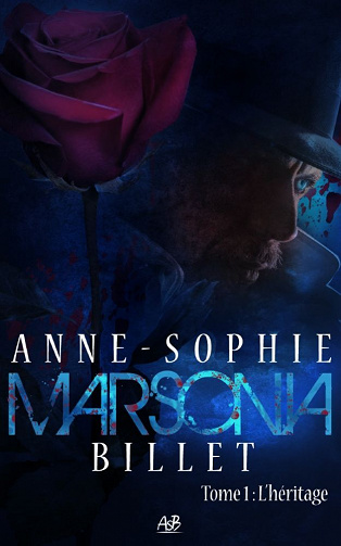 Marsonia - tome 1 : l'héritage - Anne-Sophie Billet (2021)