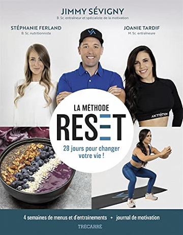 La Méthode RESET: 28 jours pour changer votre vie ! - Jimmy Sévigny (2021)