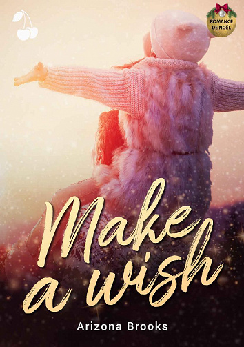 Make a wish - Arizona Brooks (2021)