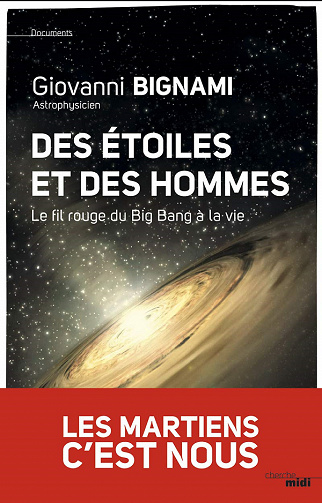 Des étoiles et des hommes - Giovanni Bignami