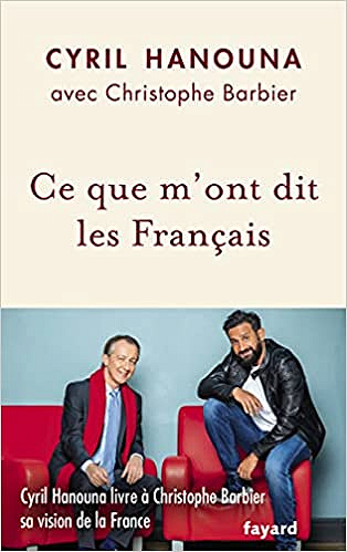 Ce que m'ont dit les Français - Cyril Hanouna (2021)
