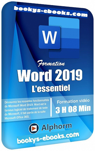 ALPHORM - Word 2019 - L'essentiel
