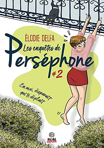 En mai, disparaît qui te déplaît: Les enquêtes de Perséphone, T2 - Élodie Delfa (2021)