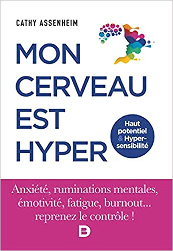 Mon cerveau est hyper - Cathy Assenheim (2020)