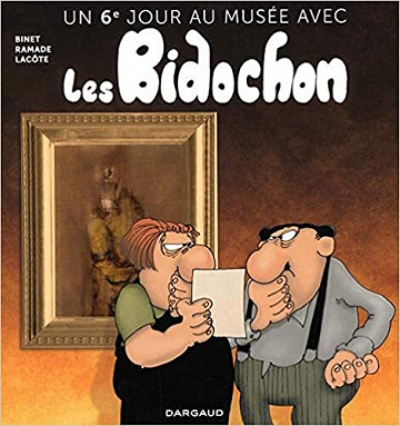Un sixième jour au musée avec les Bidochon