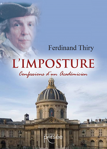 L'imposture: Confessions d'un académicien - Ferdinand Thiry (2021)