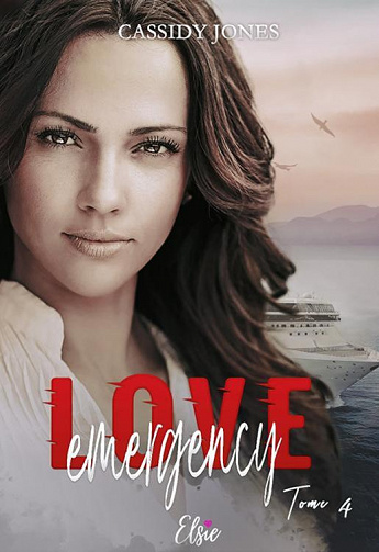Emergency love (Love rescue, Tome 4) - Cassidy Jones (2021)