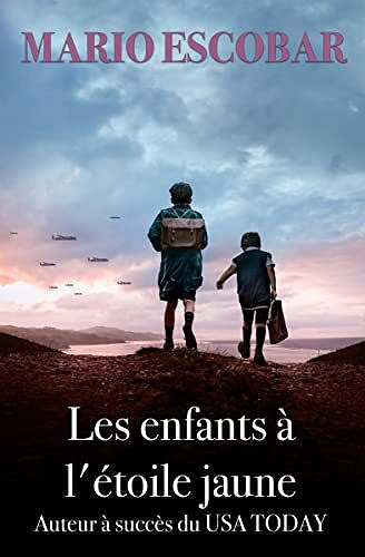 Les enfants à l'étoile jaune - Mario Escobar (2021)