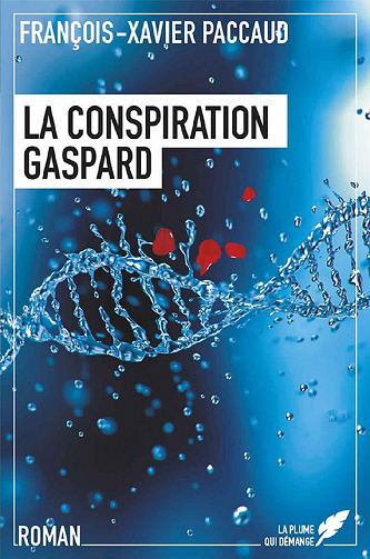 La Conspiration Gaspard (La Messagère t. 1) - François-Xavier Paccaud (2021)