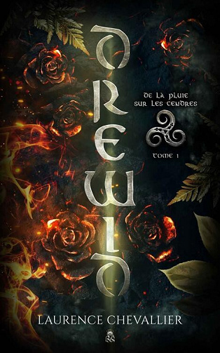 De la pluie sur les cendres (Drewid t. 1) - Laurence Chevallier (2021)